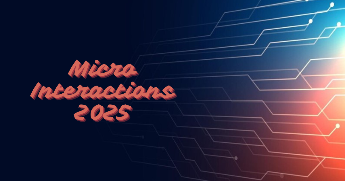 Micro-interactions in 2025 enhancing user experience with AI, personalization, and immersive technology across various digital platforms